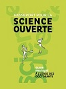 Passeport pour la science ouverte 2e version / Guide pratique à l'usage des doctorants (09/2021)
