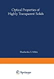 OPTICAL PROPERTIES OF HIGHLY TRANSPARENT SOLIDS