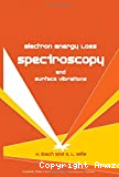 ELECTRON ENERGY, LOSS SPECTROSCOPY AND SURFACE VIBRATIONS