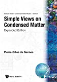 SIMPLE VIEWS ON CONDENSED MATTER
