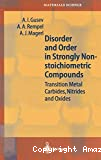 DISORDER AND ORDER IN STRONGLY NONSTOICHIOMETRIC COMPOUNDS