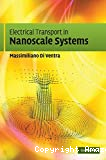 ELECTRICAL TRANSPORT IN NANOSCALE SYSTEMS