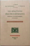 LES REACTIONS ELECTROCHIMIQUES