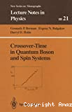 CROSSOVER-TIME IN QUANTUM BOSON AND SPIN SYSTEMS
