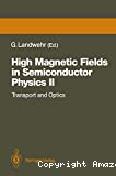 HIGH MAGNETIC FIELDS IN SEMICONDUCTOR PHYSICS II