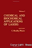 CHEMICAL AND BIOCHEMICAL APPLICATIONS OF LASERS