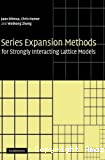 SERIES EXPANSION METHODS FOR STRONGLY INTERACTING LATTICE MODELS