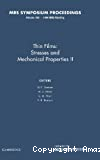 THIN FILMS : STRESSED AND MECHANICAL PROPERTIES II
