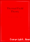 THERMAL FIELD THEORY
