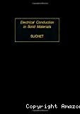 ELECTRICAL CONDUCTION IN SOLID MATERIALS