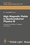 HIGH MAGNETIC FIELDS IN SEMICONDUCTOR PHYSICS III