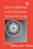 ELECTRON DIFFRACTION IN THE TRANSMISSION ELECTRON MICROSCOPE