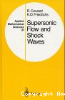 SUPERSONIC FLOW AND SHOCK WAVES