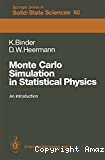 MONTE CARLO SIMULATION IN STATISTICAL PHYSICS