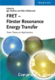 FRET - FÖRSTER RESONANCE ENERGY TRANSFER
