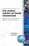 THE LANDAU THEORY OF PHASE TRANSITIONS