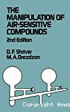 THE MANIPULATION OF AIR-SENSITIVE COMPOUNDS