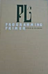 PL/I PROGRAMMING PRIMER