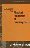 PHYSICAL PROPERTIES OF QUASICRYSTALS