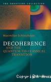 DECOHERENCE AND THE QUANTUM-TO-CLASSICAL TRANSITION