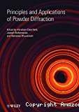 PRINCIPLES AND APPLICATIONS OF POWDER DIFFRACTION