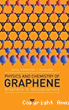 PHYSICS AND CHEMISTRY OF GRAPHENE