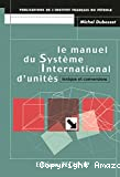 LE MANUEL DU SYSTEME INTERNATIONAL D'UNITES