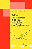 X-RAY AND NEUTRON REFLECTIVITY : PRINCIPLES AND APPLICATIONS