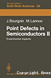 POINT DEFECTS IN SEMICONDUCTORS II