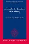 ANOMALIES IN QUANTUM FIELD THEORY