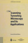 SCANNING TUNNELING MICROSCOPY AND ITS APPLICATIONS