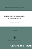 SCIENTIFIC DISCOVERY : CASE STUDIES