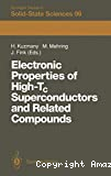 ELECTRONIC PROPERTIES OF HIGH-TC SUPERCONDUCTORS AND RELATED COMPOUNDS