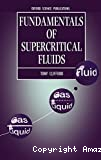 FUNDAMENTALS OF SUPERCRITICAL FLUIDS
