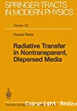 RADIATIVE TRANSFER IN NONTRANSPARENT, DISPERSED MEDIA