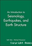 AN INTRODUCTION TO SEISMOLOGY, EARTHQUAKES, AND EARTH STRUCTURE