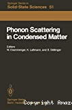 PHONON SCATTERING IN CONDENSED MATTER
