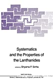 SYSTEMATICS AND THE PROPERTIES OF THE LANTHANIDES ?