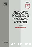 STOCHASTIC PROCESSES IN PHYSICS AND CHEMISTRY