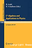 C*-ALGEBRAS AND APPLICATIONS TO PHYSICS