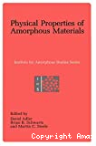 PHYSICAL PROPERTIES OF AMORPHOUS MATERIALS