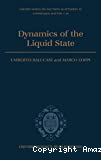 DYNAMICS OF THE LIQUID STATE
