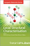 LOCAL STRUCTURAL CHARACTERISATION