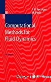 COMPUTATIONAL METHODS FOR FLUID DYNAMICS