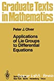 APPLICATIONS OF LIE GROUPS TO DIFFERENTIAL EQUATIONS