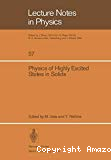 PHYSICS OF HIGHLY EXCITED STATES IN SOLIDS