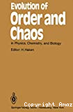 EVOLUTION OF ORDER AND CHAOS
