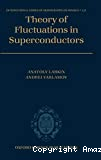 THEORY OF FLUCTUATIONS IN SUPERCONDUCTORS