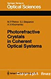 PHOTORETRACTIVE CRYSTALS IN COHERENT OPTICAL SYSTEMS