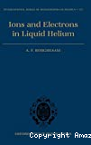 IONS AND ELECTRONS IN LIQUID HELIUM